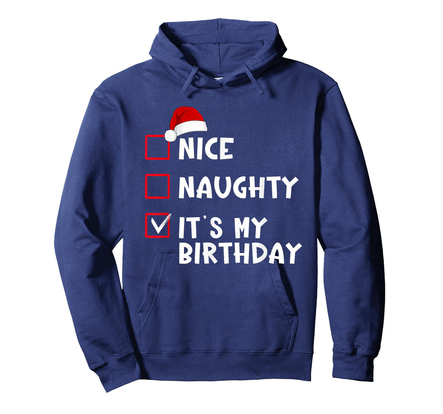 Nice Naughty It’s My Birthday Funny Christmas List T-Shirt