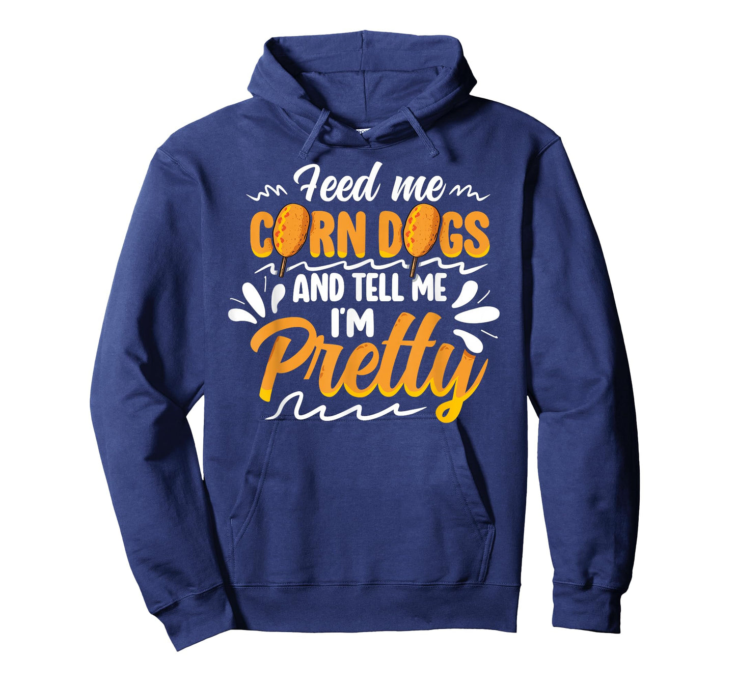 Funny Corndog Lovers Funny Corndogs Quote State fair Food T-Shirt