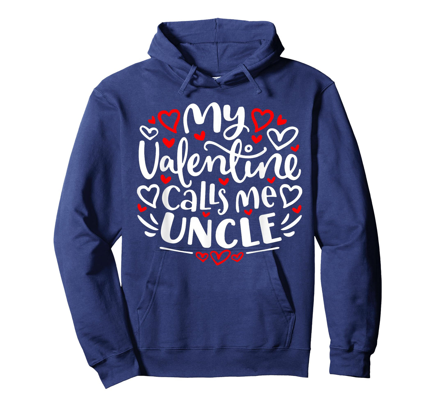 My Valentine Calls Me Uncle Cute Heart Valentine's Day T-Shirt