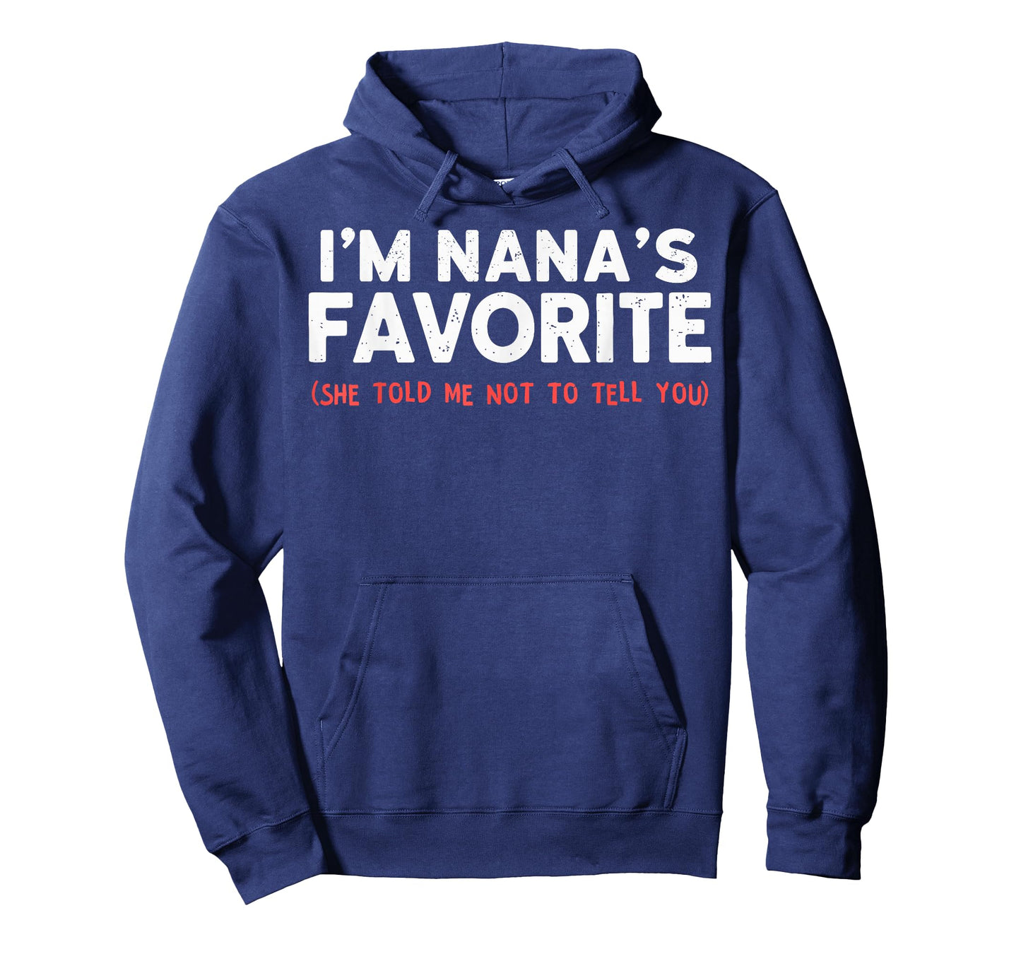Funny Nanas Favorite Son Daughter I'm Nana's Favorite T-Shirt