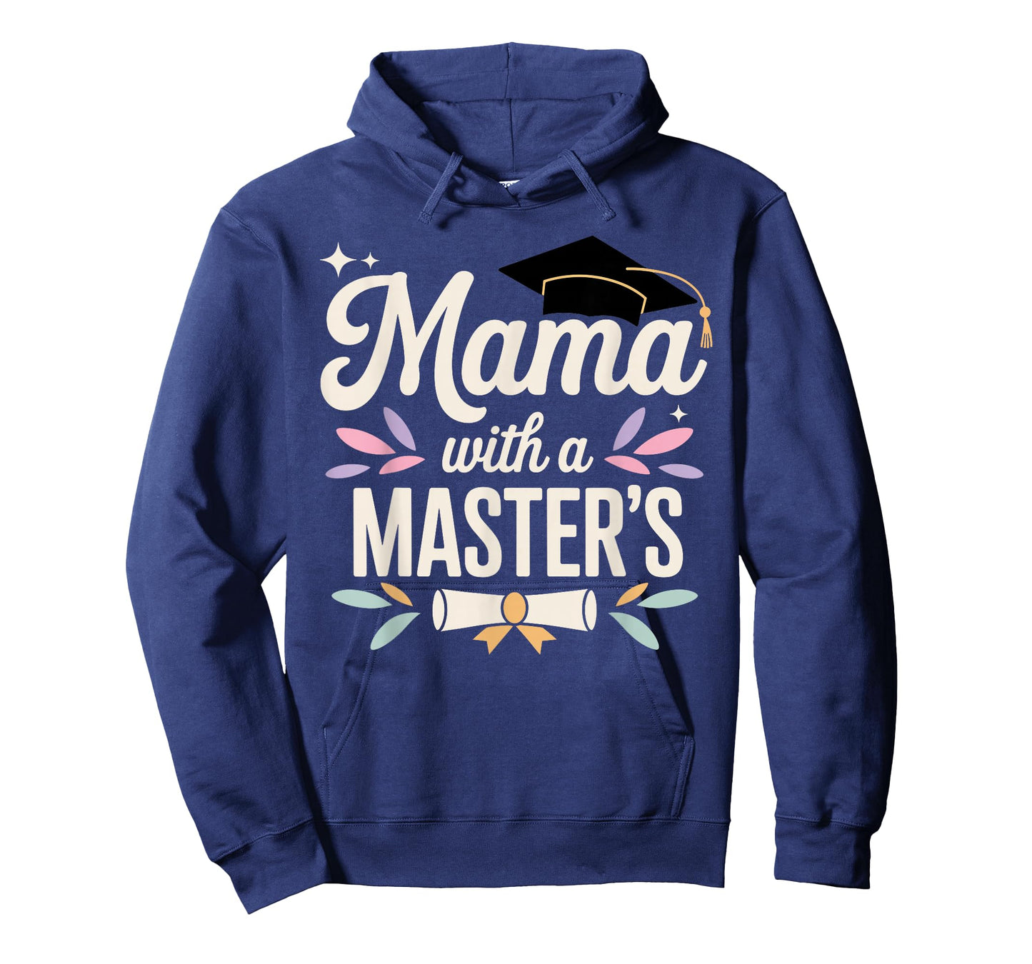 Masters Degree Graduation Art for Mom Mother Masters Degree T-Shirt