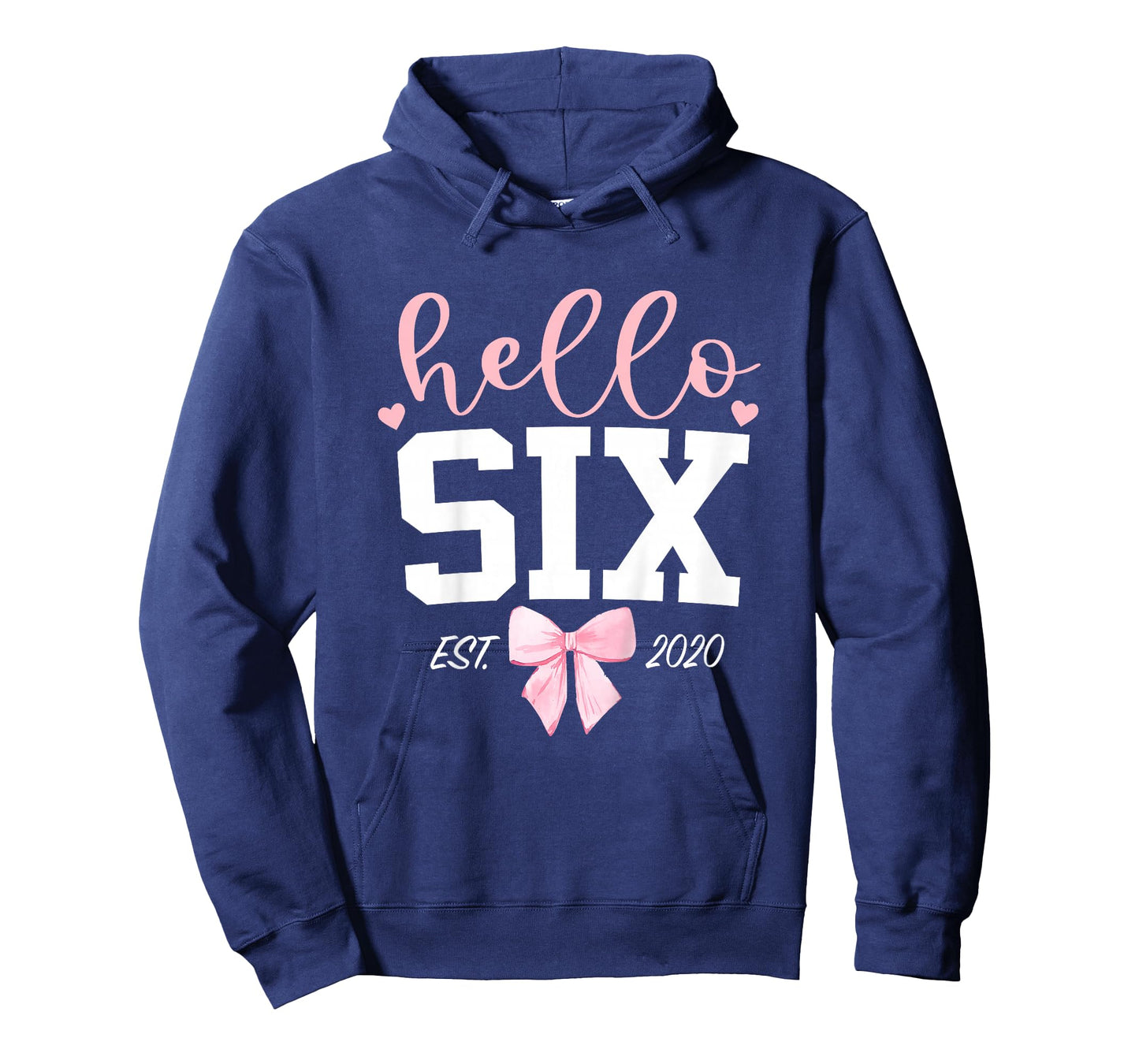 Hello Six Est 2020 6th Birthday Girl Turning 6 T-Shirt