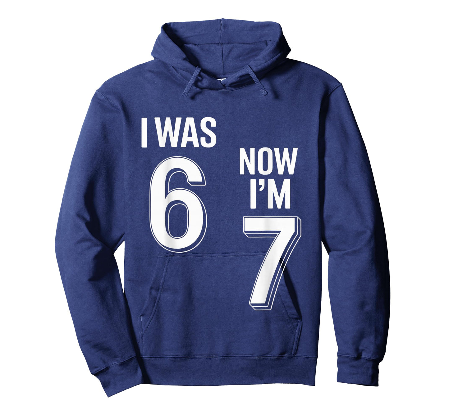 7 Year Old Birthday Shirt - was 6 Now I'm 7 67 Funny T-Shirt