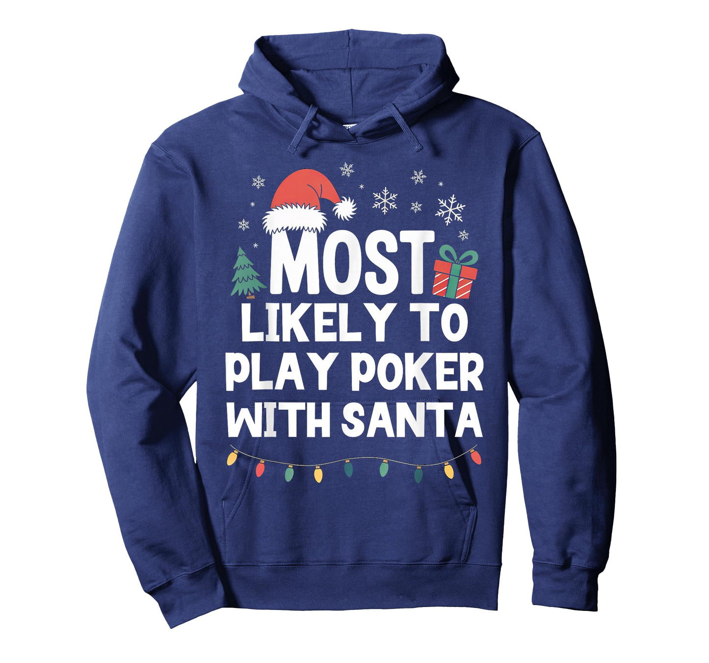 Most Likely to Play Poker with Santa Christmas Funny Xmas T-Shirt