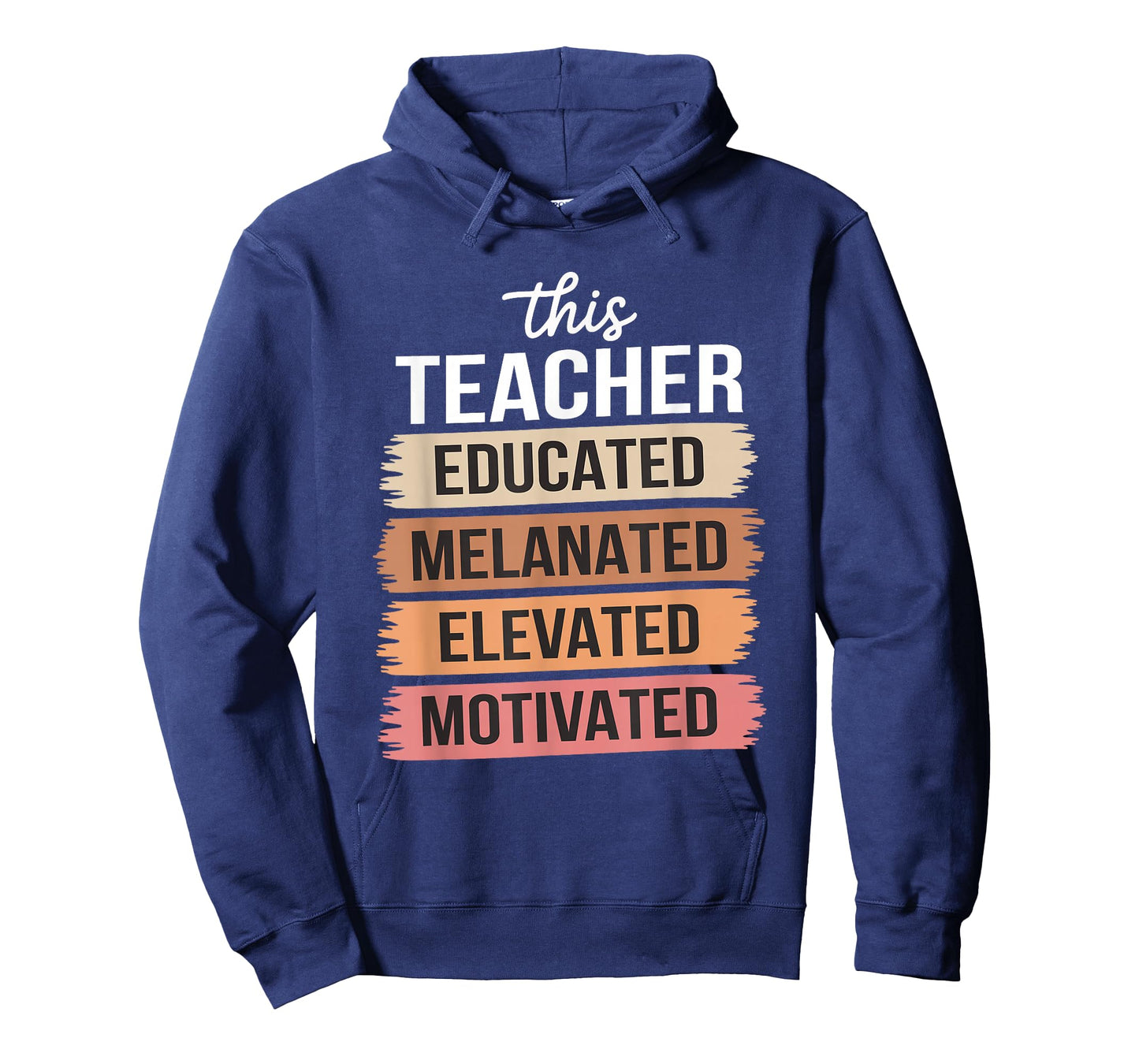 This Teacher Educated Melanated Elevated Motivated T-Shirt
