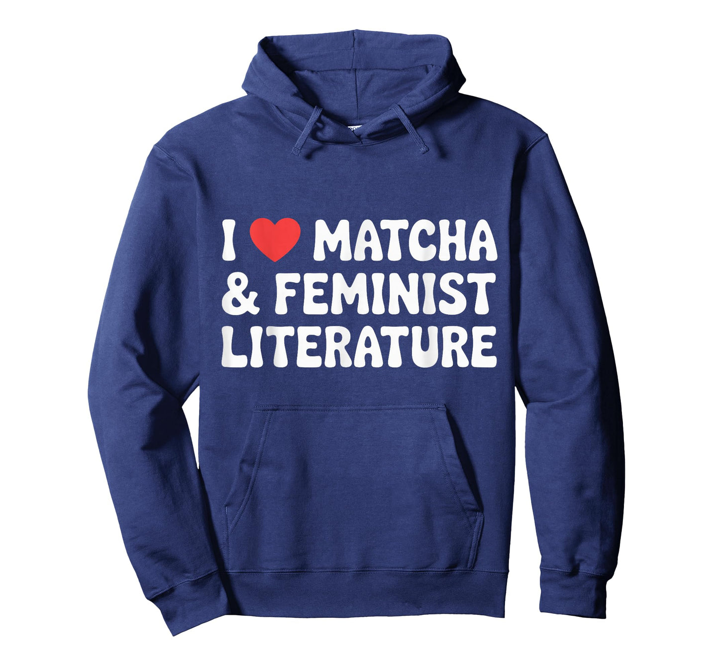I Love Matcha and Feminist Literature T-Shirt