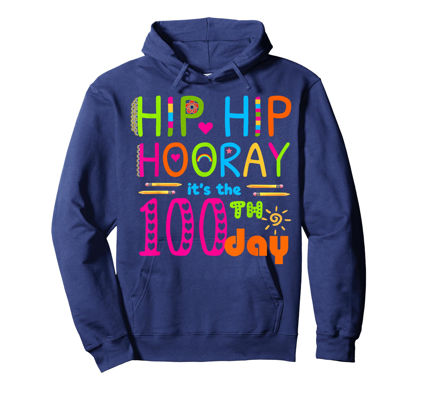 Hip Hip Hooray It's The 100th Day Happy 100 Days of School T-Shirt