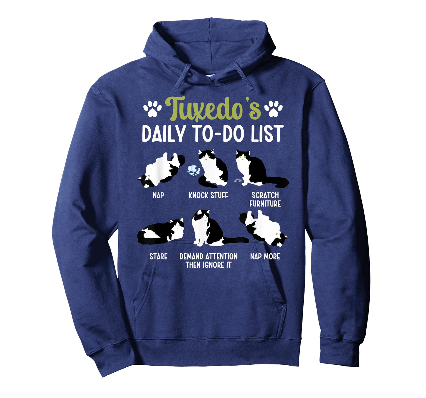 Tuxedo's Daily to Do List Tuxedo Cat Owner Tuxedo Cat Lover T-Shirt
