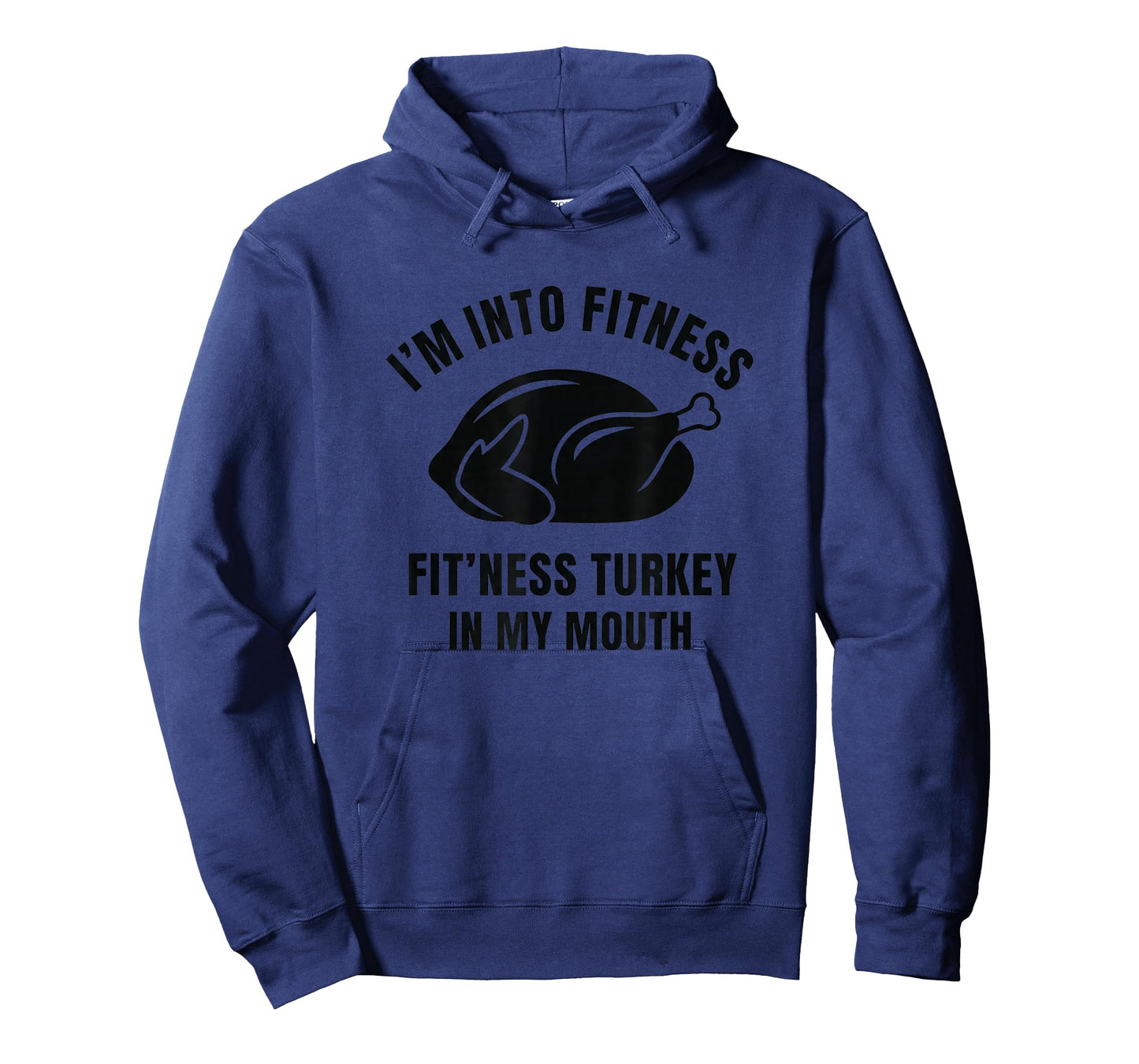 Funny Thanksgiving Fit'ness Turkey, I'm Into Fitness Turkey T-Shirt