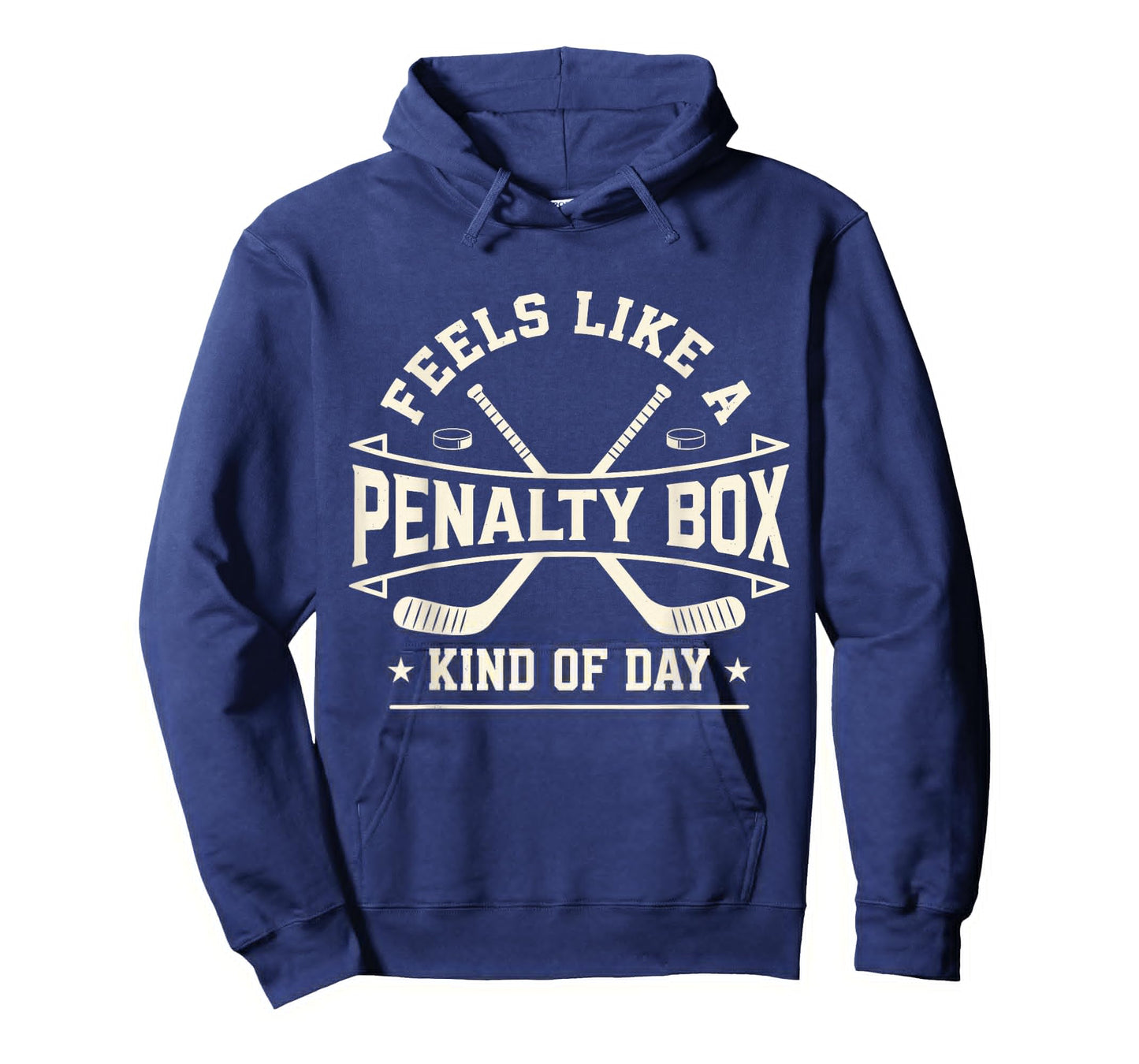 Feels Like A Penalty Box Kind of Day Hockey T-Shirt