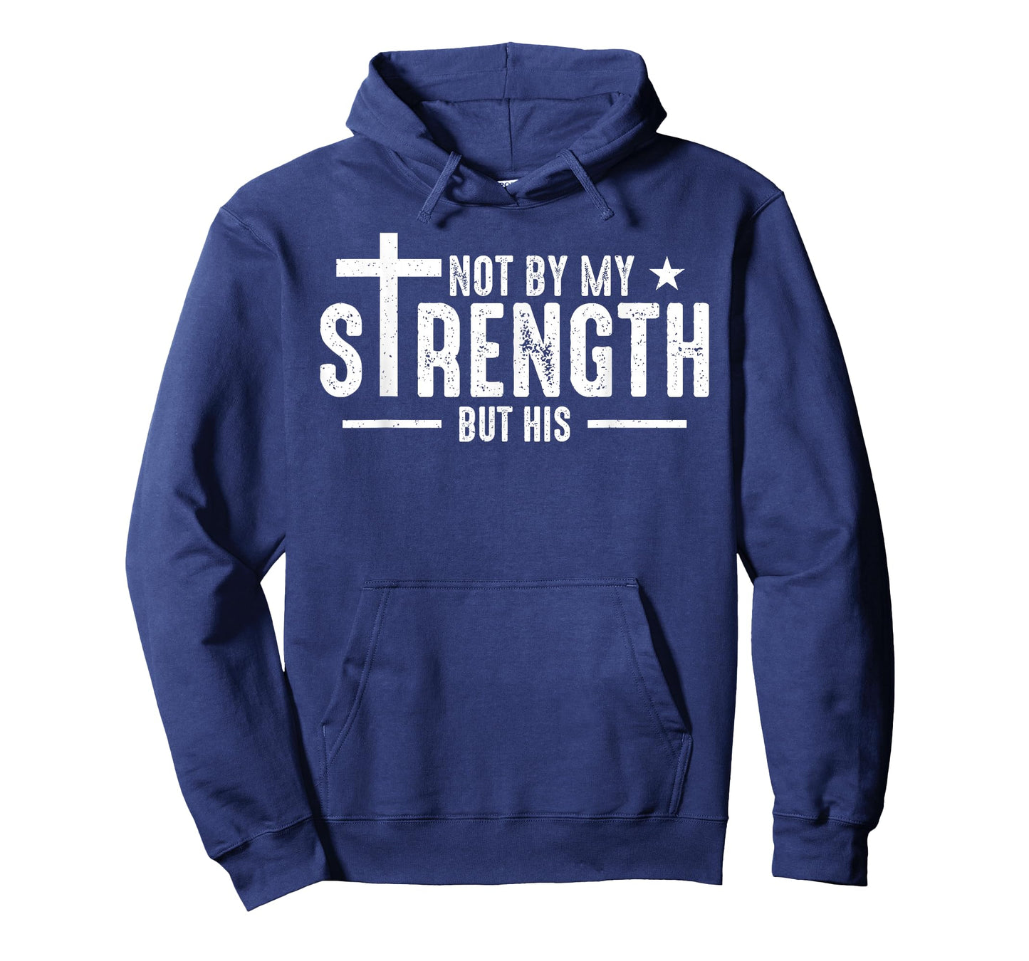 Not by My Strength But His Christian Jesus Faith Bible Verse T-Shirt