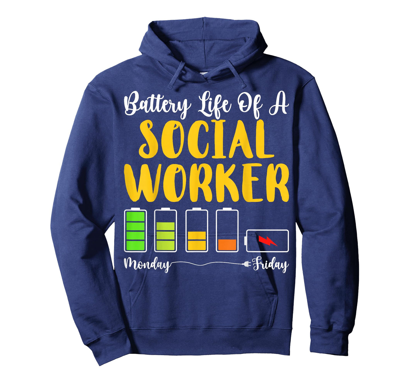 Battery Life of A Social Worker Monday Friday T-Shirt