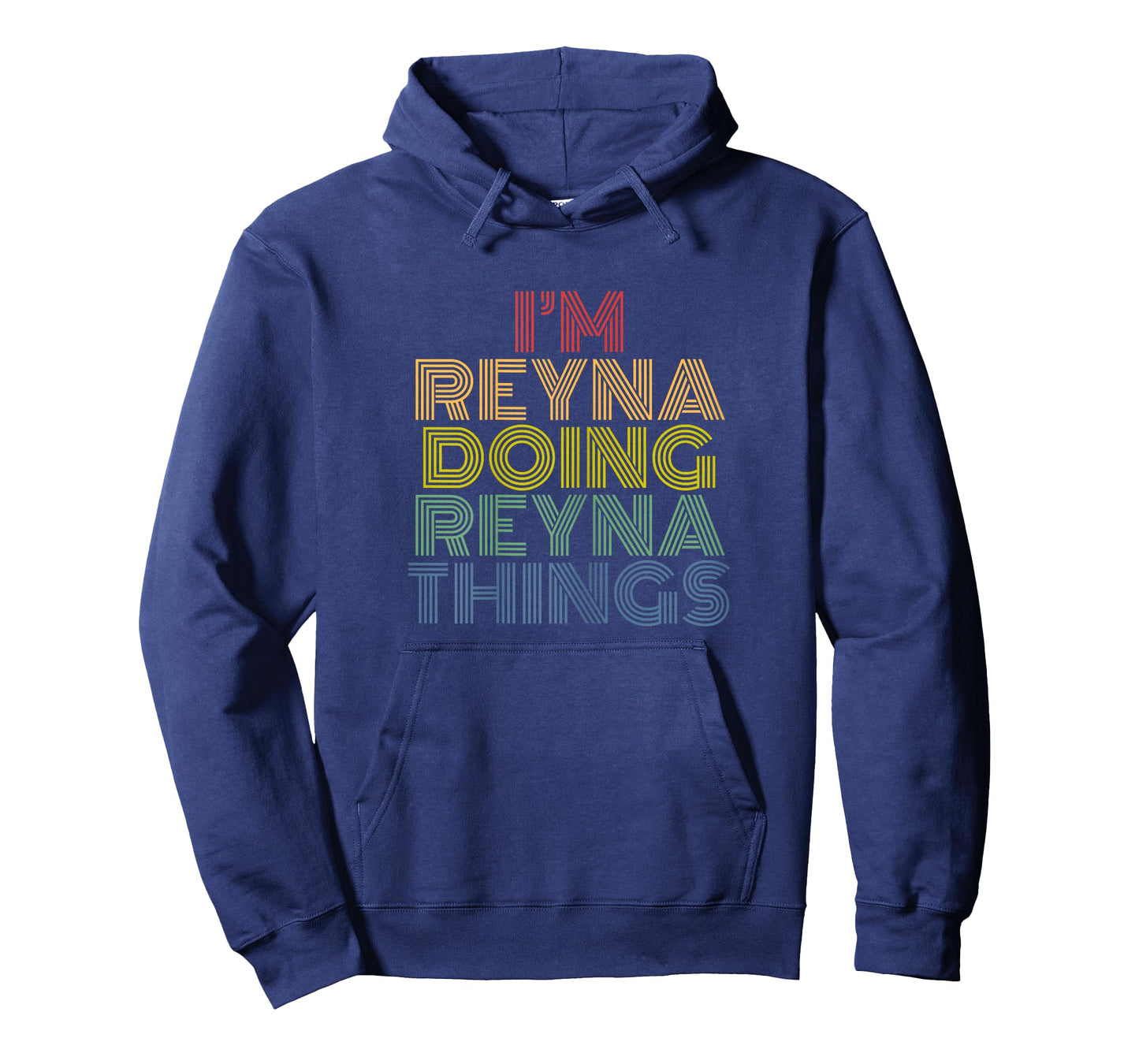 I'm Reyna Doing Reyna Things Personalized Name T-Shirt