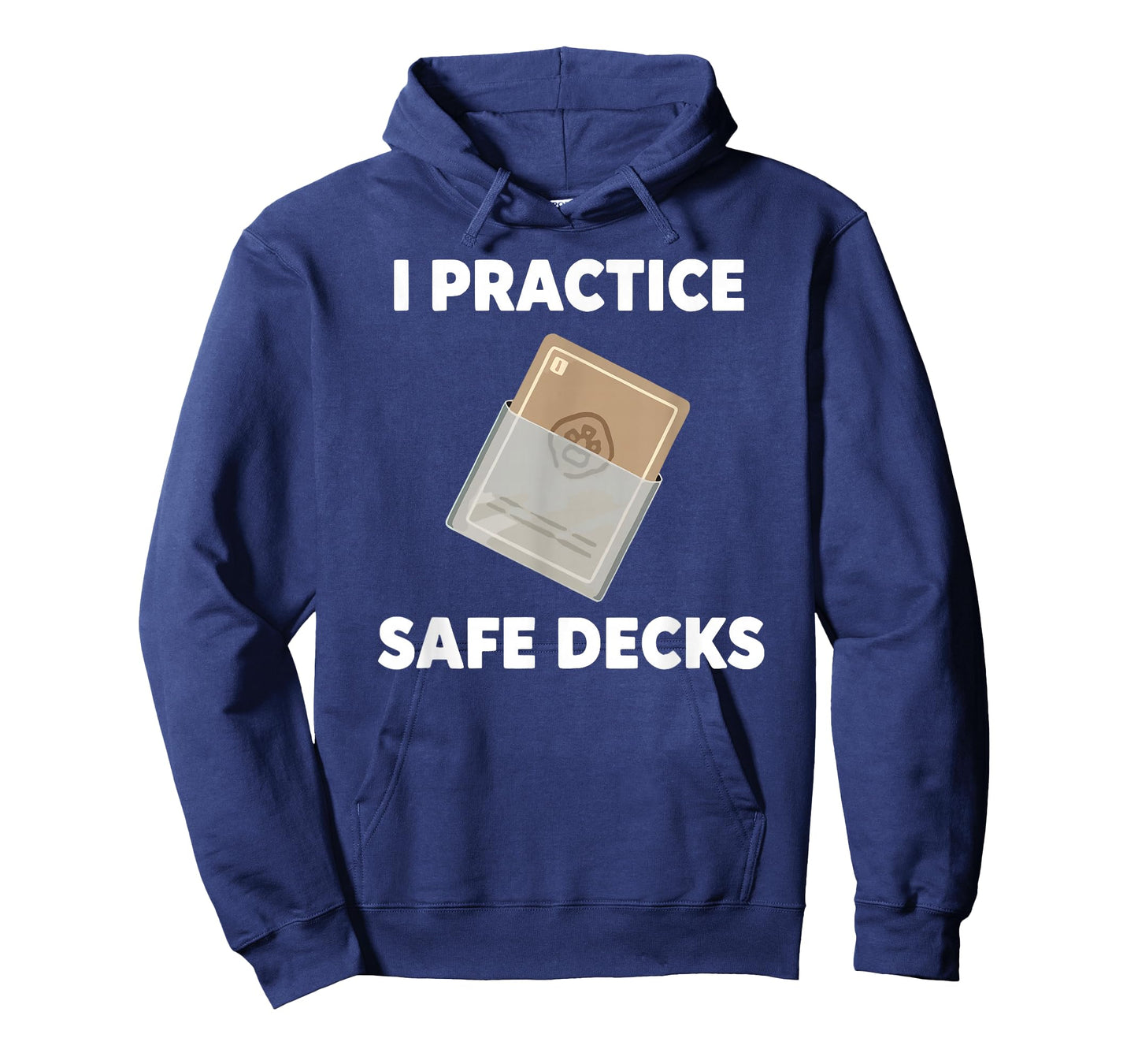 I Practice Safe Deckss Funny Gamer Saying Quote Men Women T-Shirt