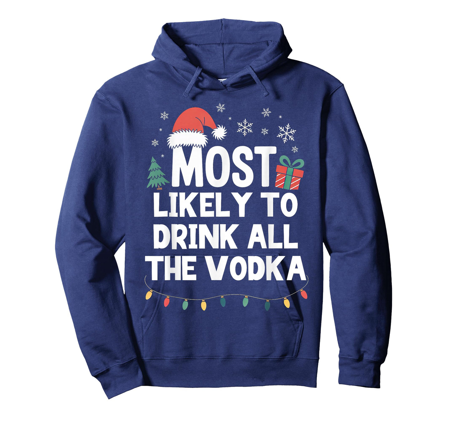Most Likely to Drink All The Vodka Christmas Funny Xmas T-Shirt