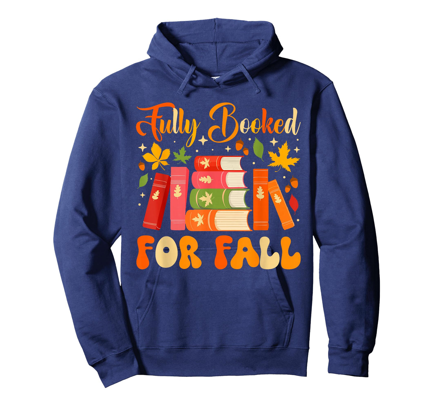 Fully Booked for Fall Books Pumpkin Autumn Thanksgiving T-Shirt
