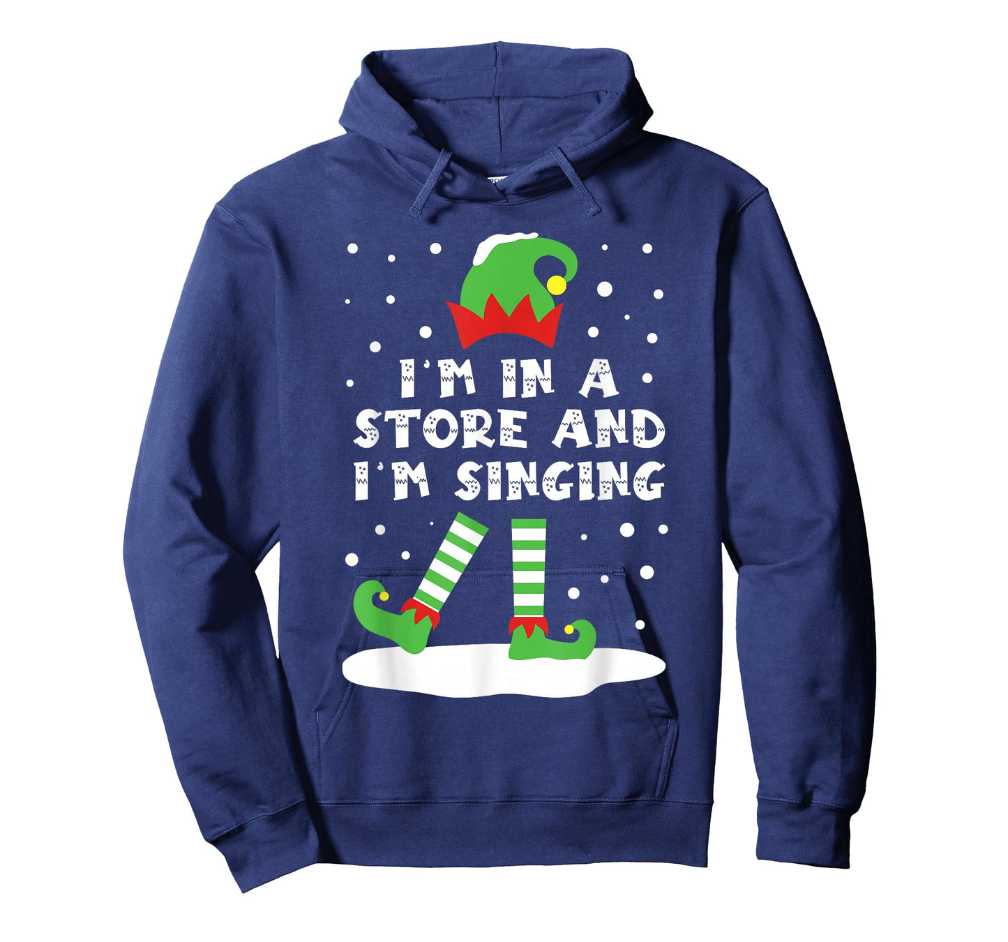 I'm in A Store and Singing Elf Matching Cute Snowy Christmas T-Shirt
