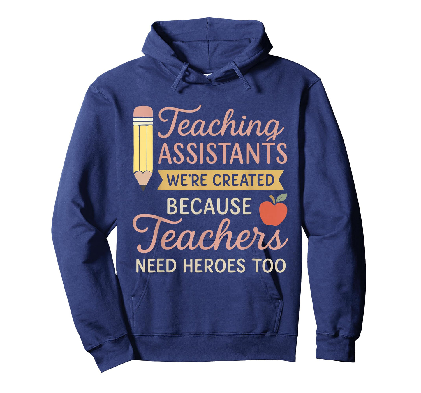 Proud Teaching Assistant Saying School Staff Support Design T-Shirt