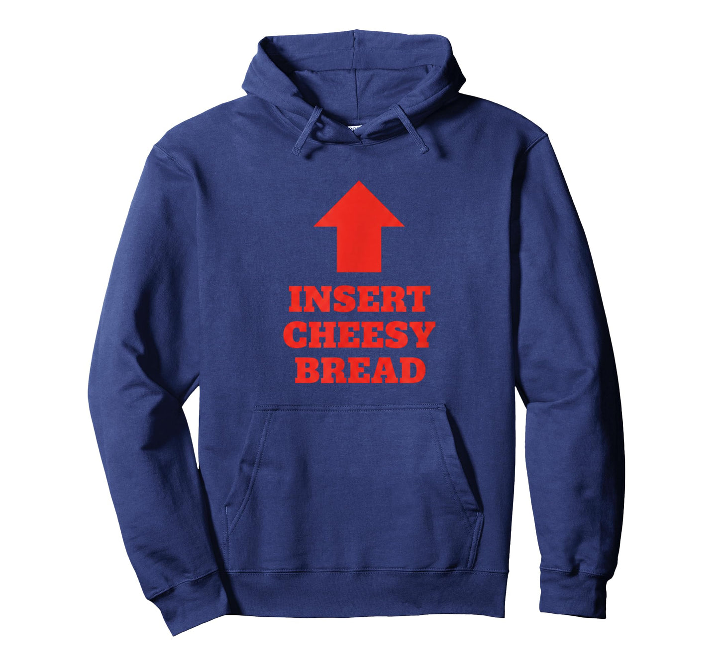 Baking Insert Cheesy Bread Funny Pizza Lovers Cheesy Bread T-Shirt