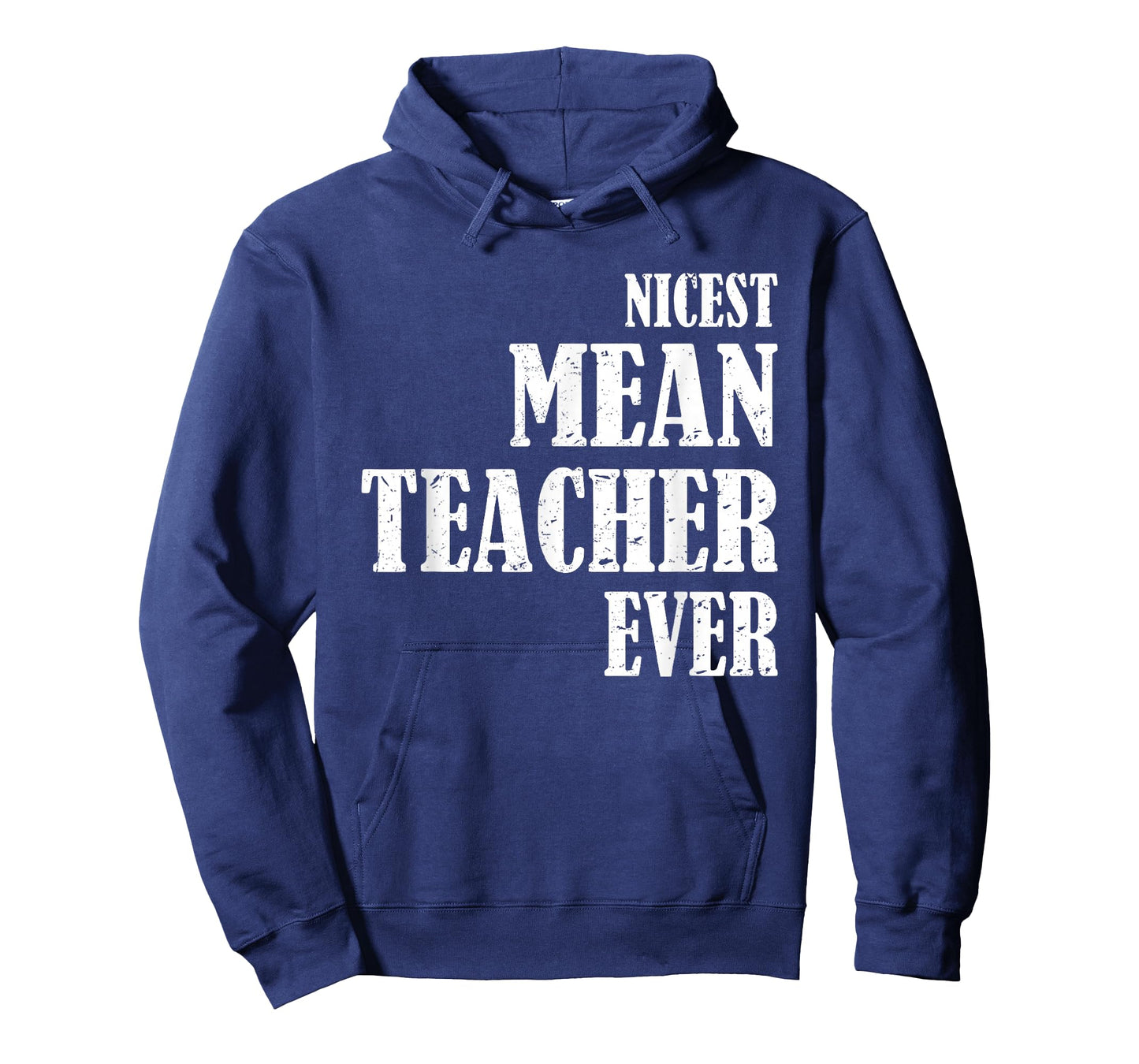 Nicest Mean Teacher Ever T-Shirt