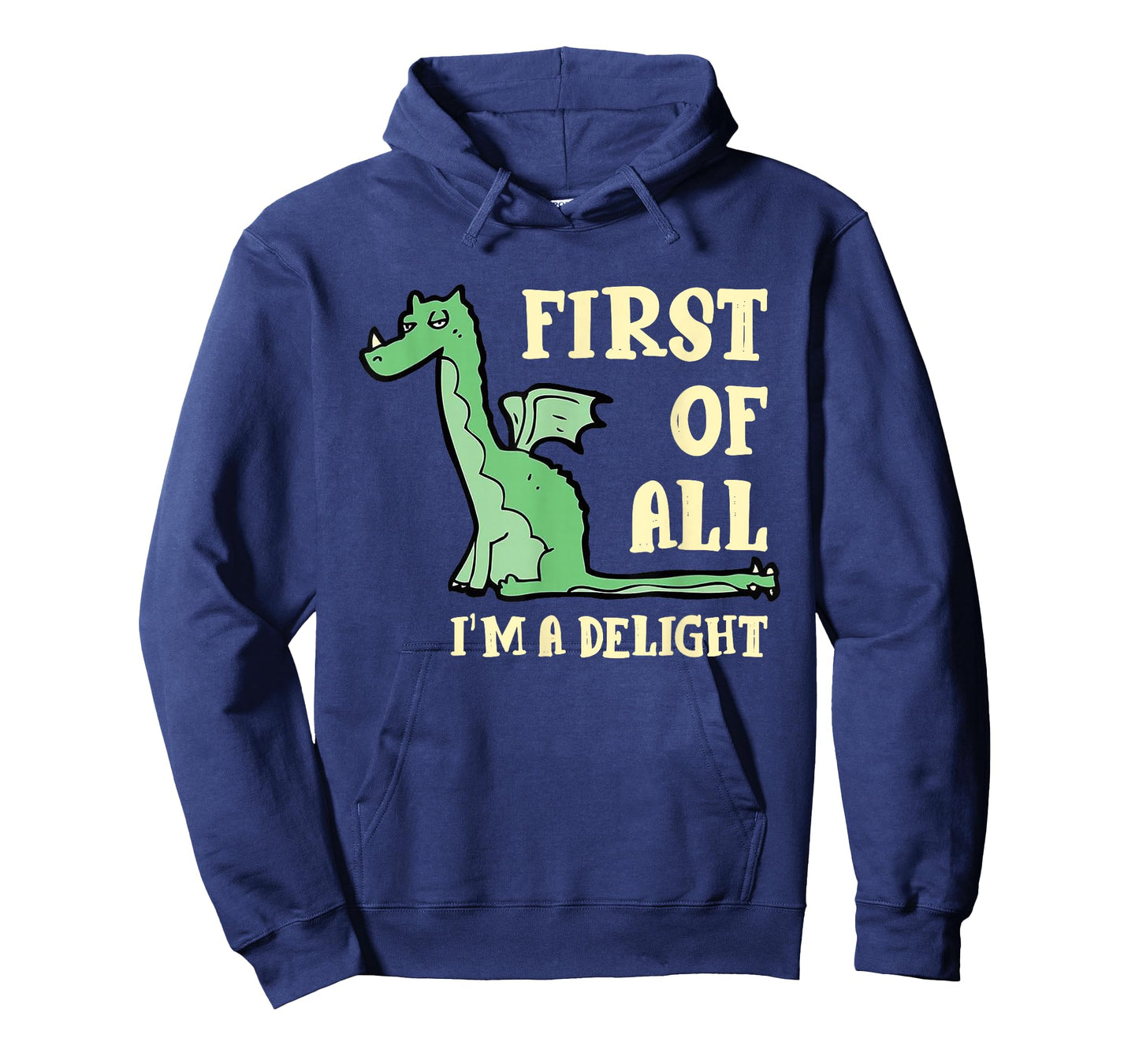 Funny Dragon First of All I'm A Delight T-Shirt
