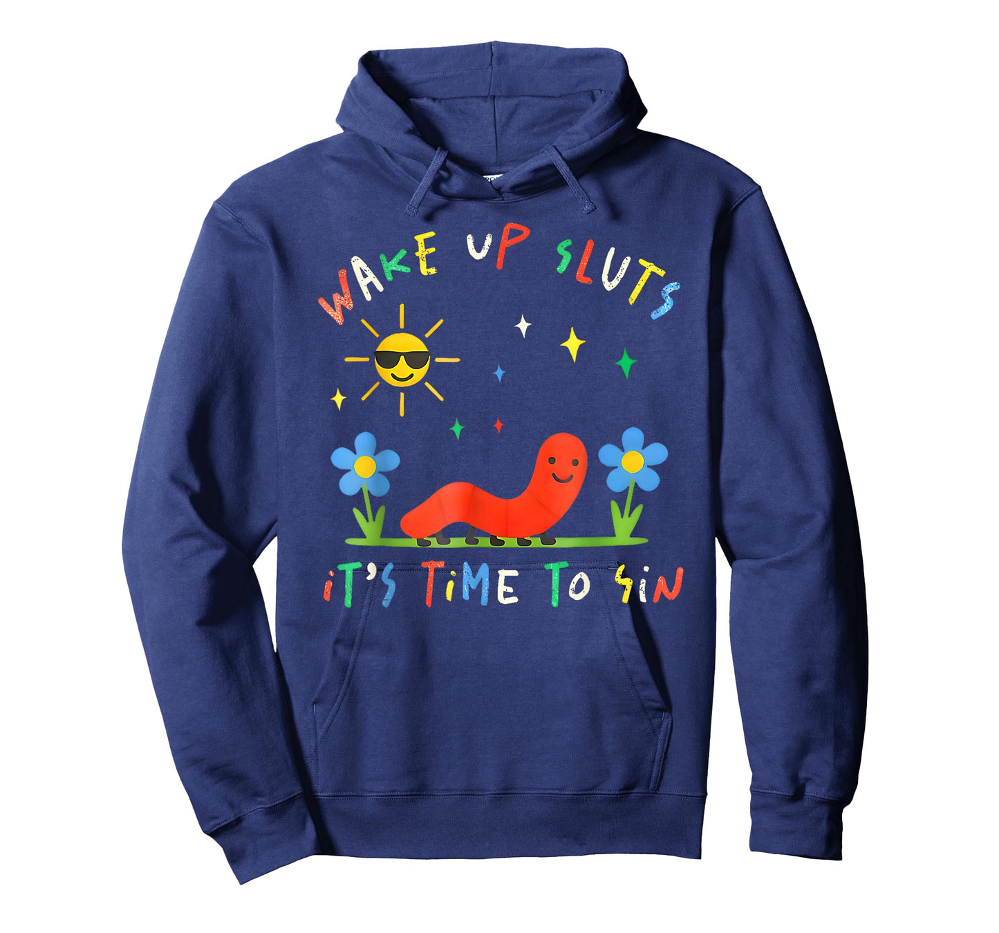 Wake Up Sluts It's Time to Sin Funny Animal Meme T-Shirt