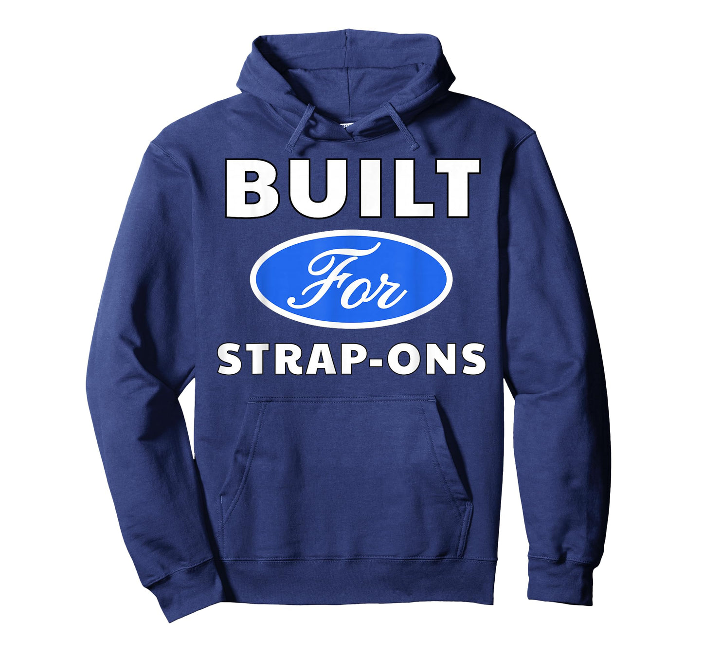 Built for Strap-Ons - Sexy Gifts for Men and Women T-Shirt