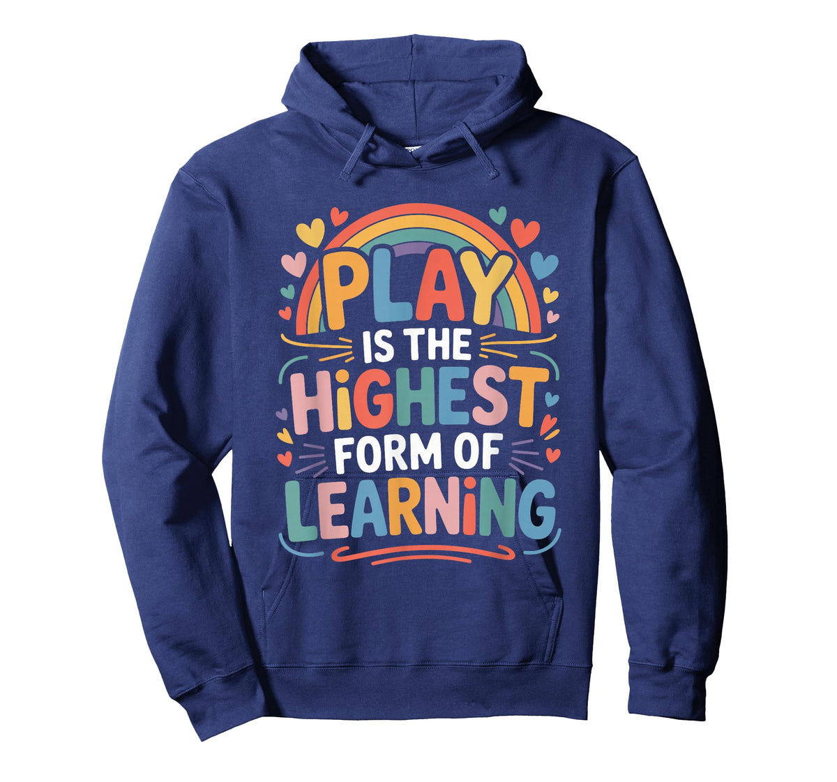 Play is The Highest Form of Learning, Daycare Provider T-Shirt