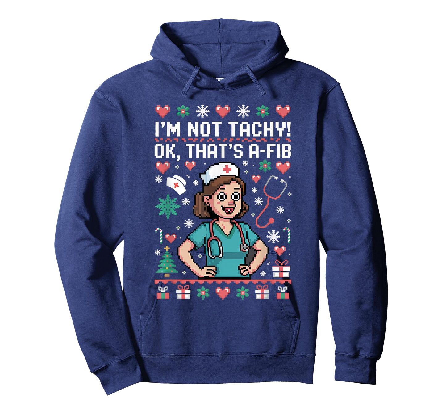 I'm Not Tachy Nursing Scrubs Funny Nurse Ugly Christmas T-Shirt