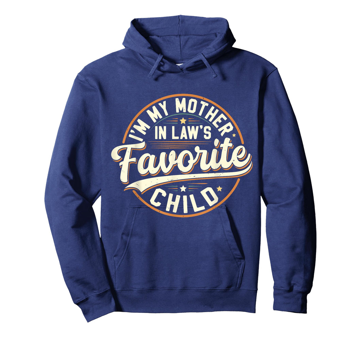 Vintage I'm My Mother in Law's Favorite Child Humor Family T-Shirt