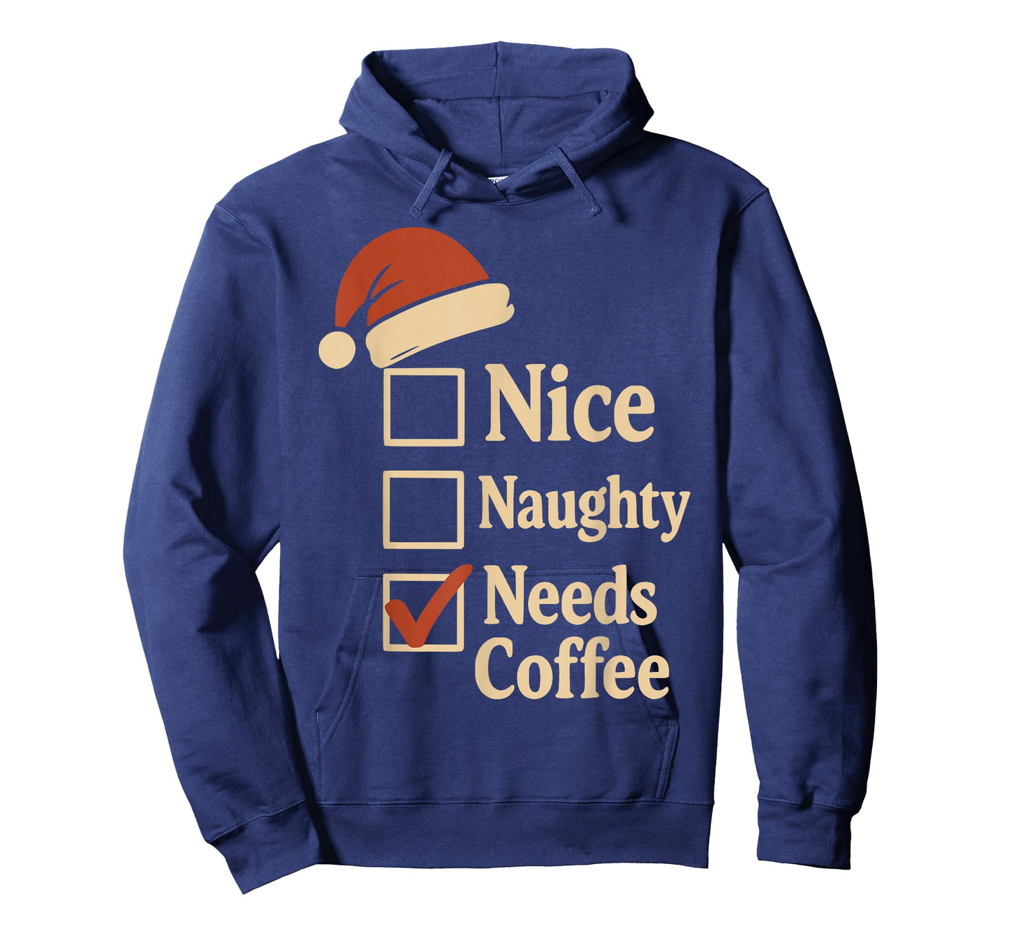 Funny Naughty Nice Needs Coffee Christmas Checklist Xmas Mom T-Shirt