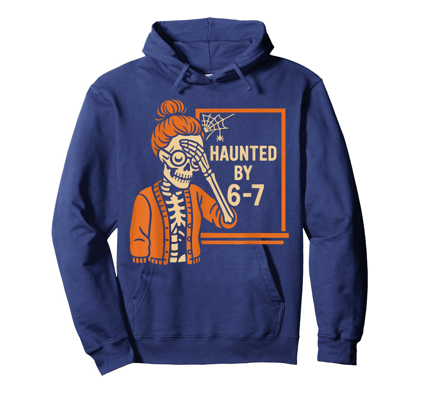 Haunted by 6 7 Funny Teacher Halloween T-Shirt