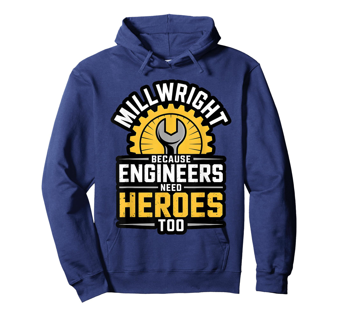 Millwright Engineers Need Heroes Too Industrial Machinery T-Shirt