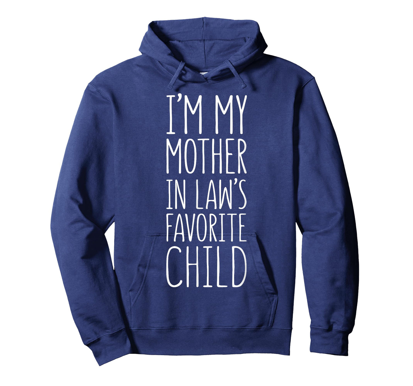 I'm My Mother in Law's Favorite Child Shirt Son Daughter T-Shirt