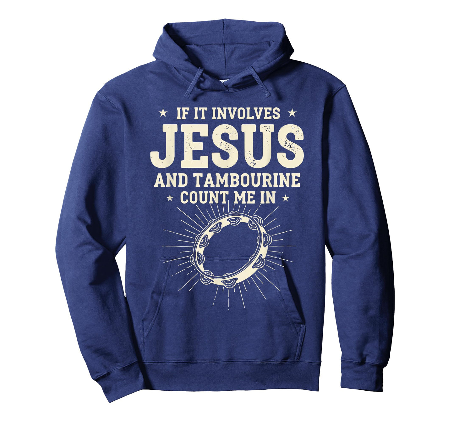 If It Involves Jesus and Tambourine Count Me in T-Shirt