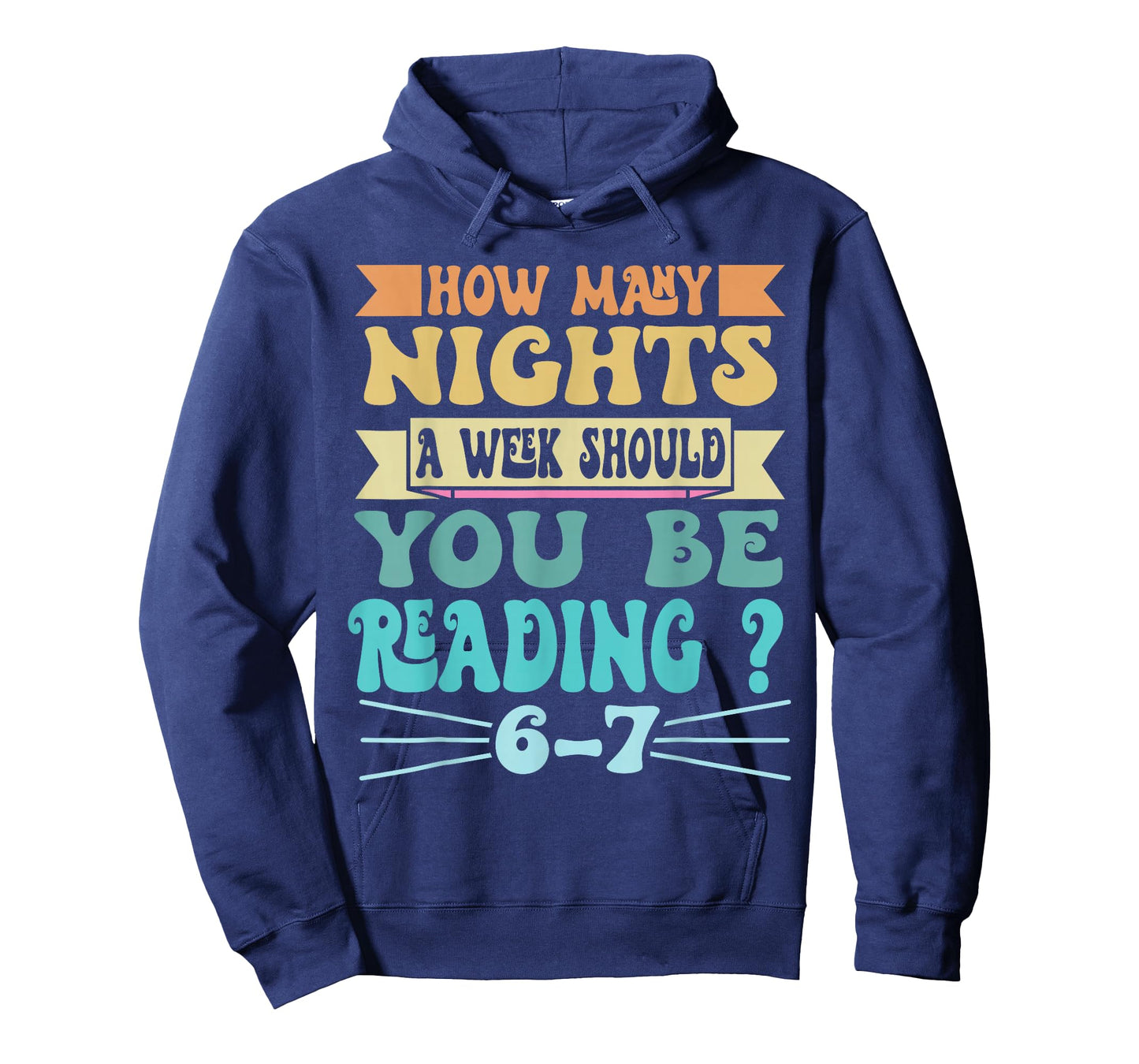 How Many Nights A Week Should You Be Reading 6-7 Retro Style T-Shirt