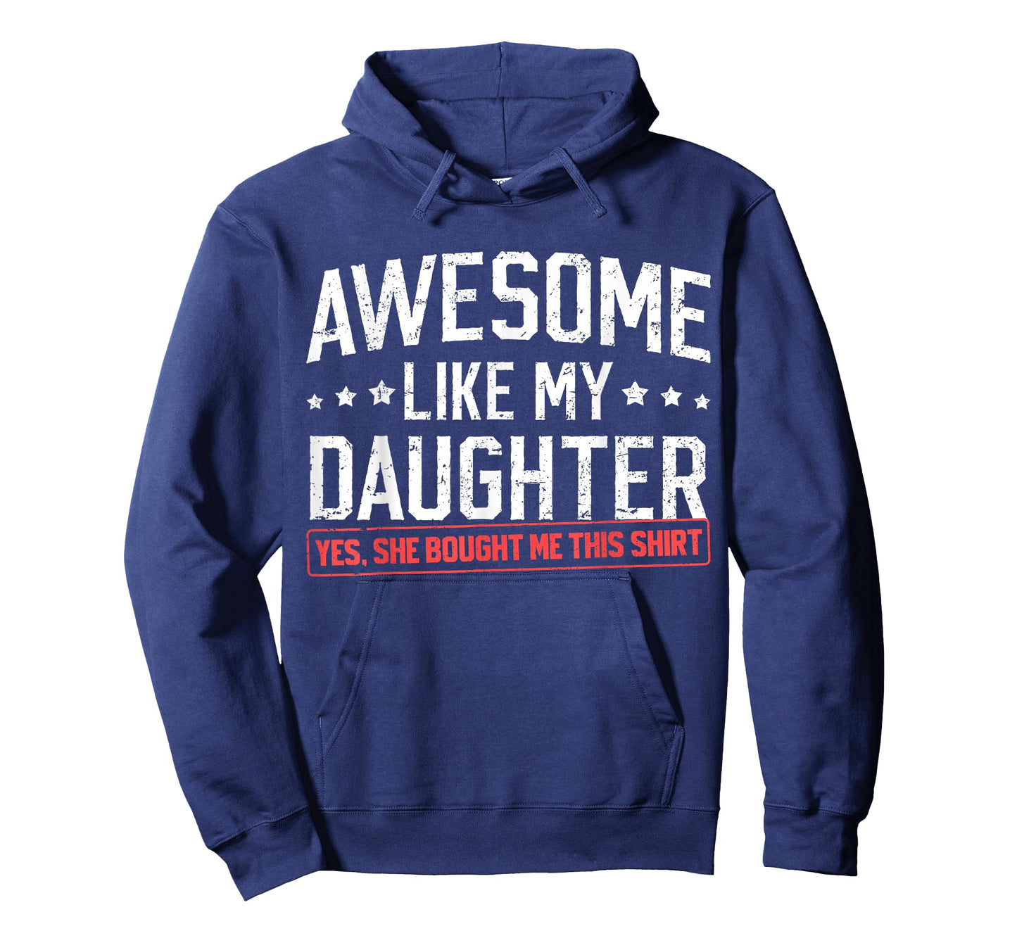Awesome Like My Daughter Funny Dad Daddy Papa Mom Mama T-Shirt