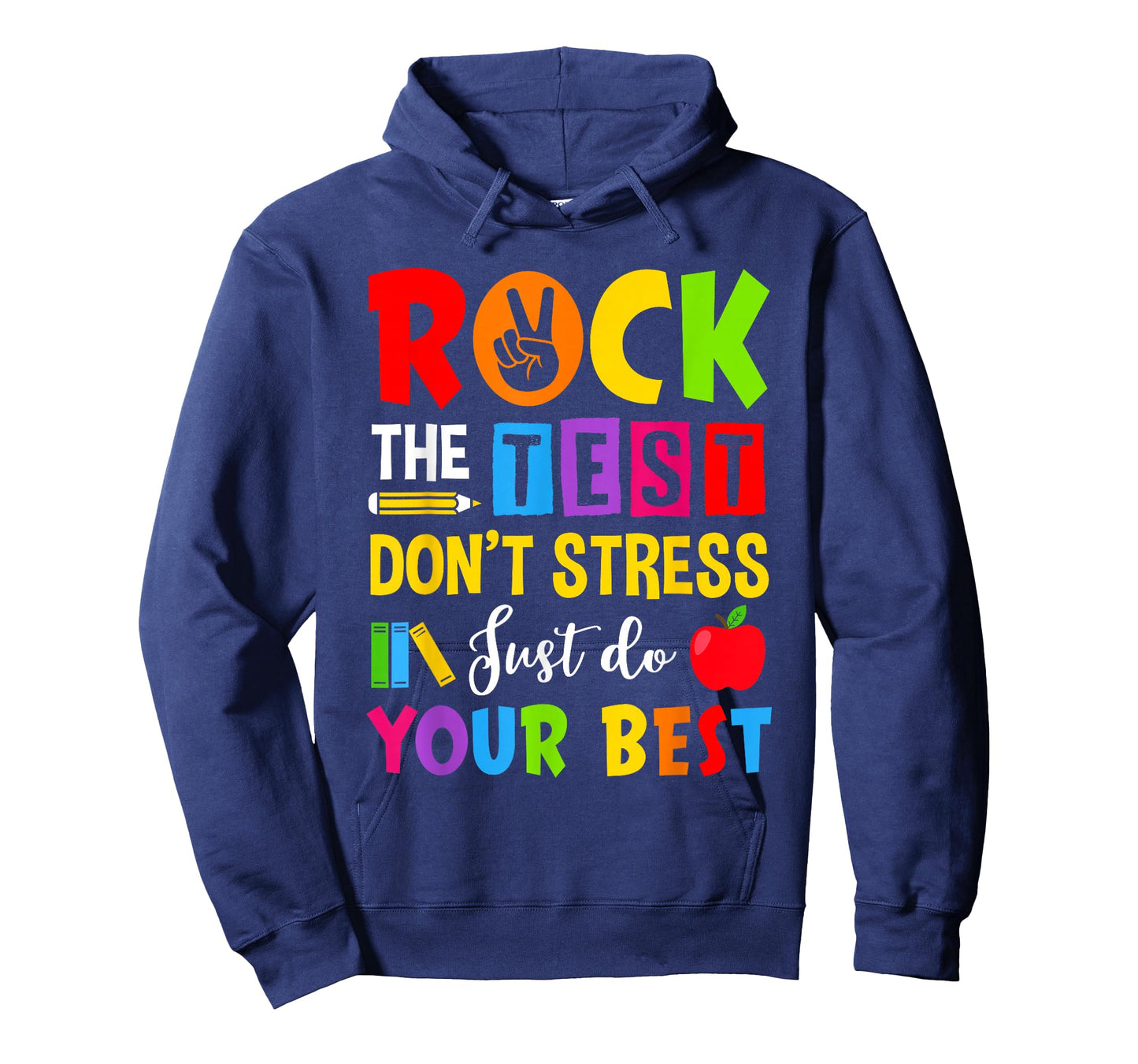 Rock The Test Don't Stress Just Do Your Best Teacher Testing T-Shirt