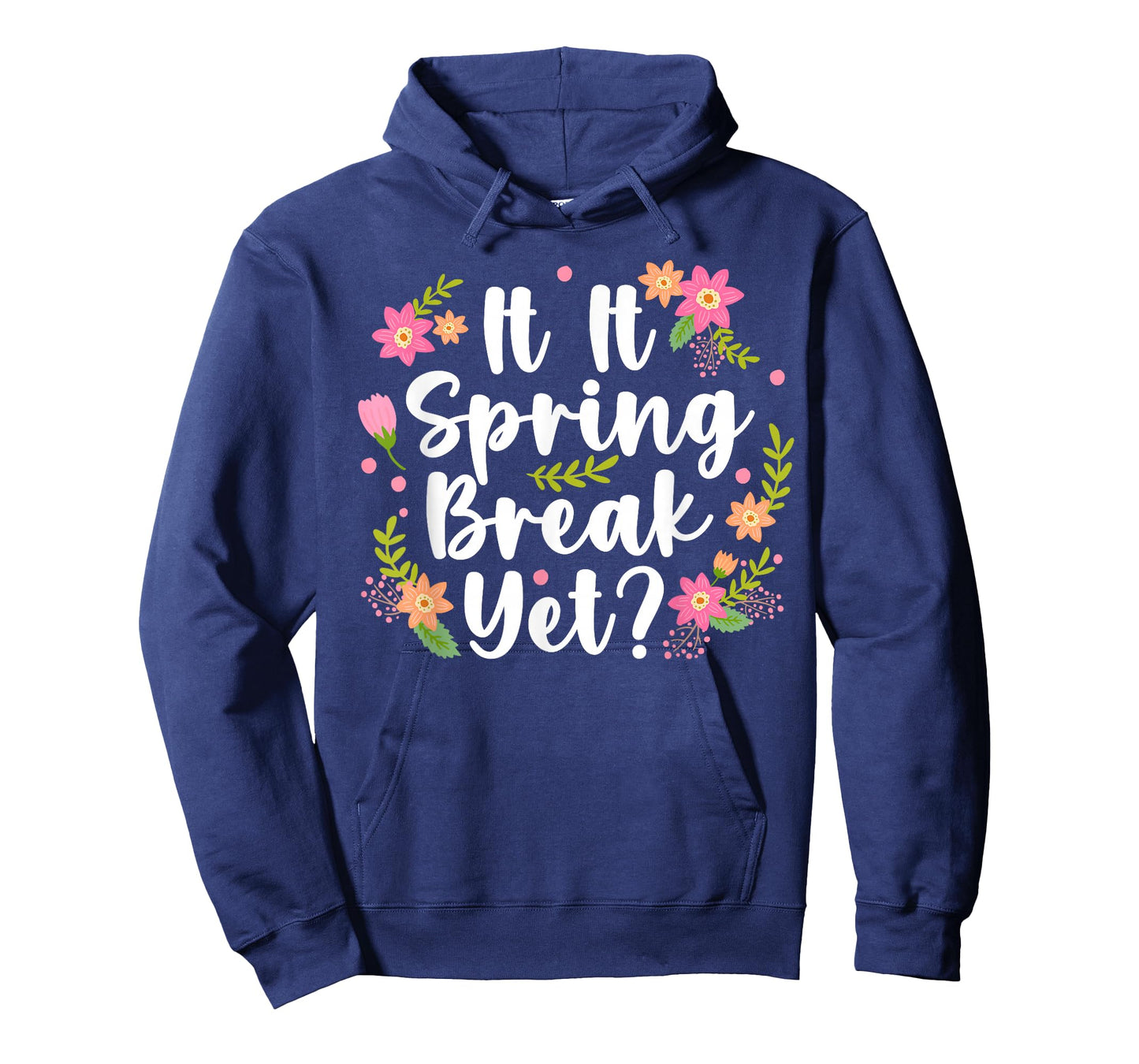is It Spring Break Yet Floral Teacher Student Spring Vacay T-Shirt