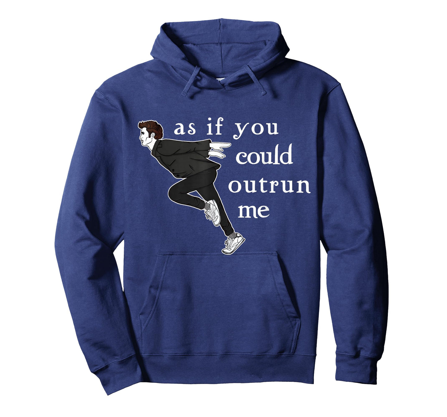 As If You Could Outrun Me Funny Meme T-Shirt