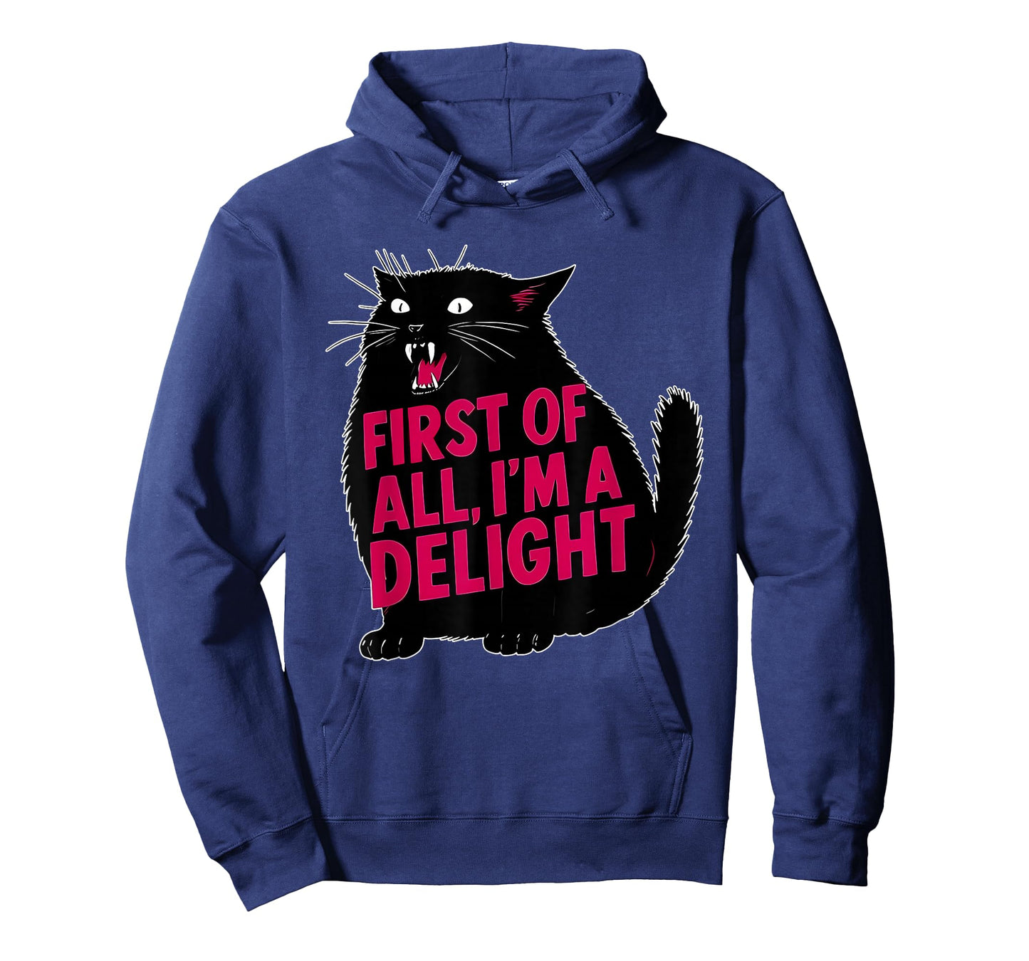 First of All I'm A Delight Funny Roaring Black Cat Meme T-Shirt