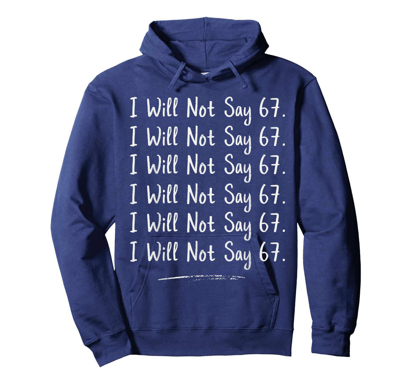 Funny Teacher Gen Alpha Classroom Humor I Will Not Say 67 T-Shirt