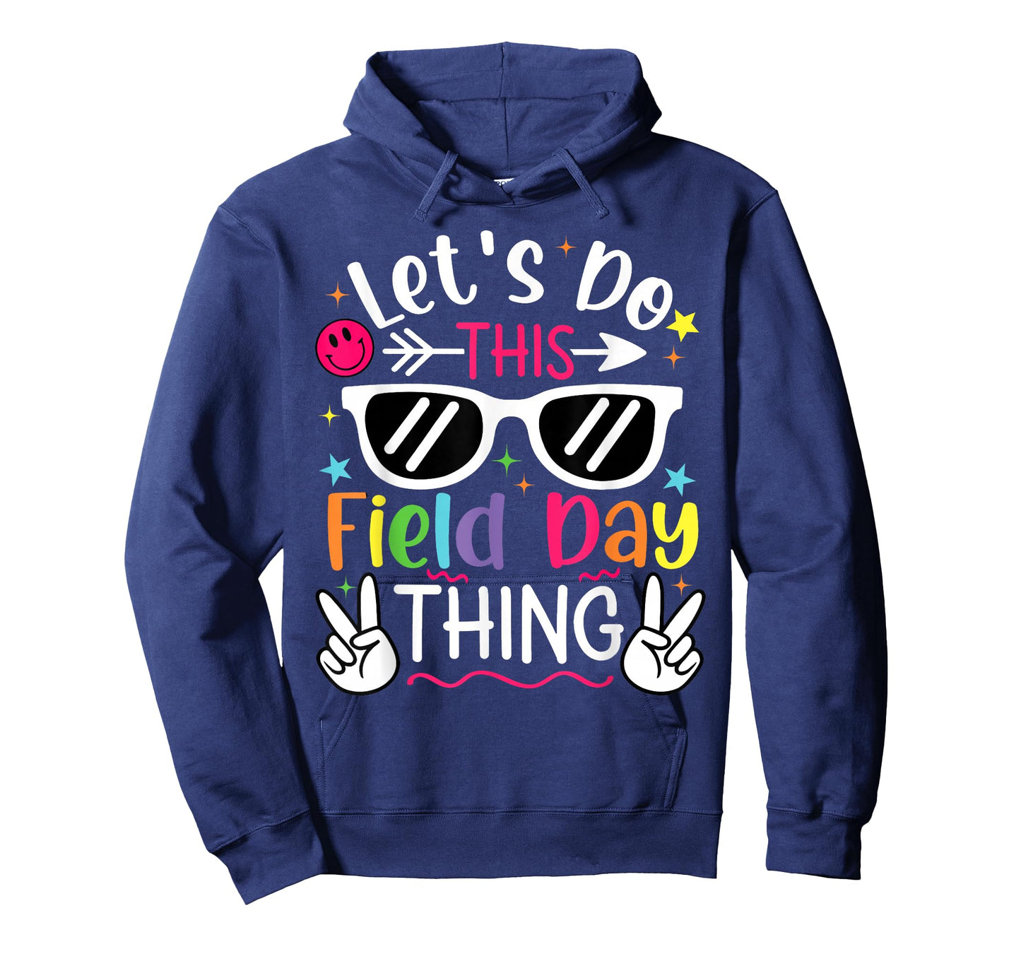 Field Day Let's Do This Field Day Thing Teacher Kids T-Shirt