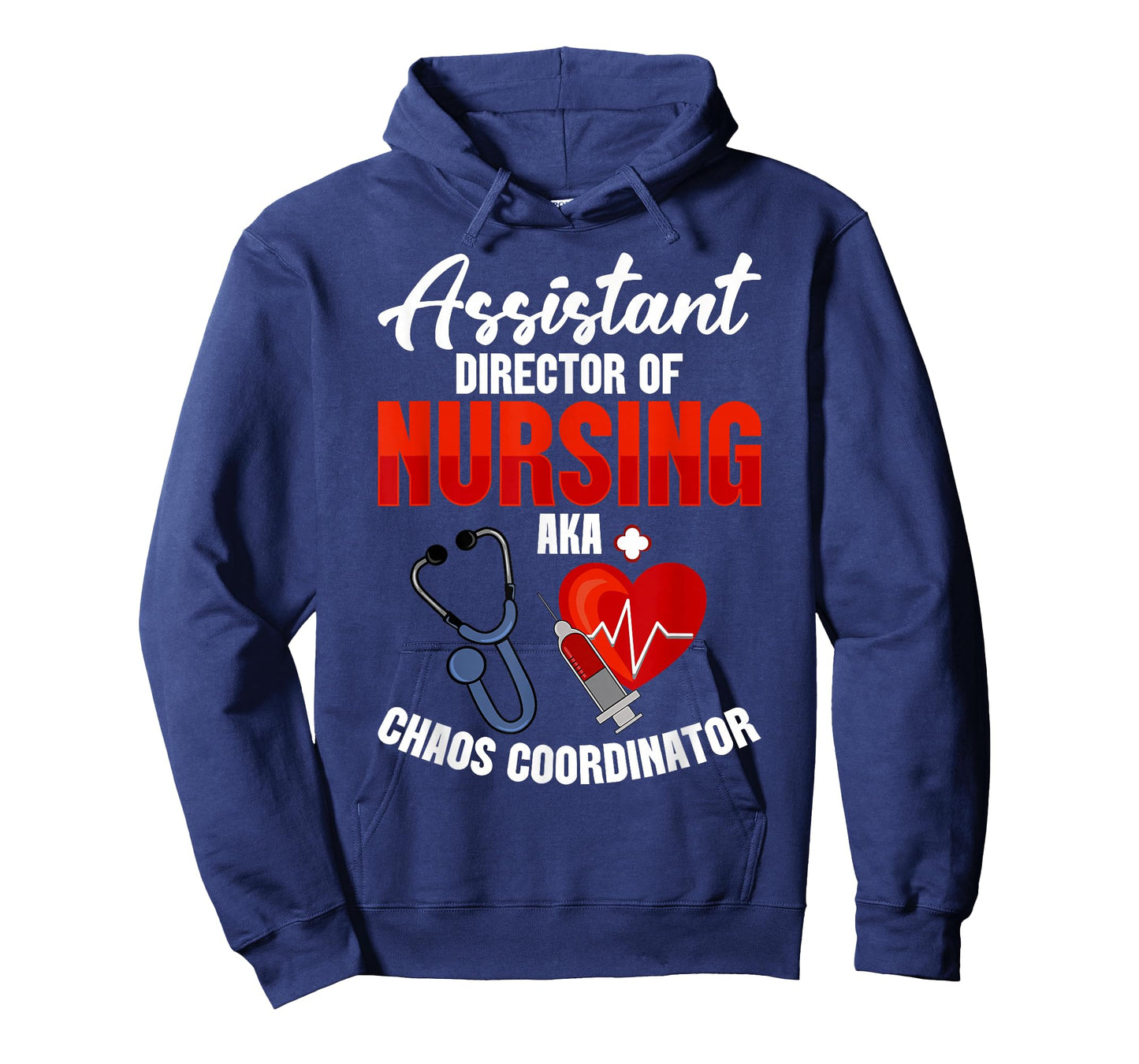 Assistant Director of Nursing ADON Nurse Aka Chaos ADON T-Shirt