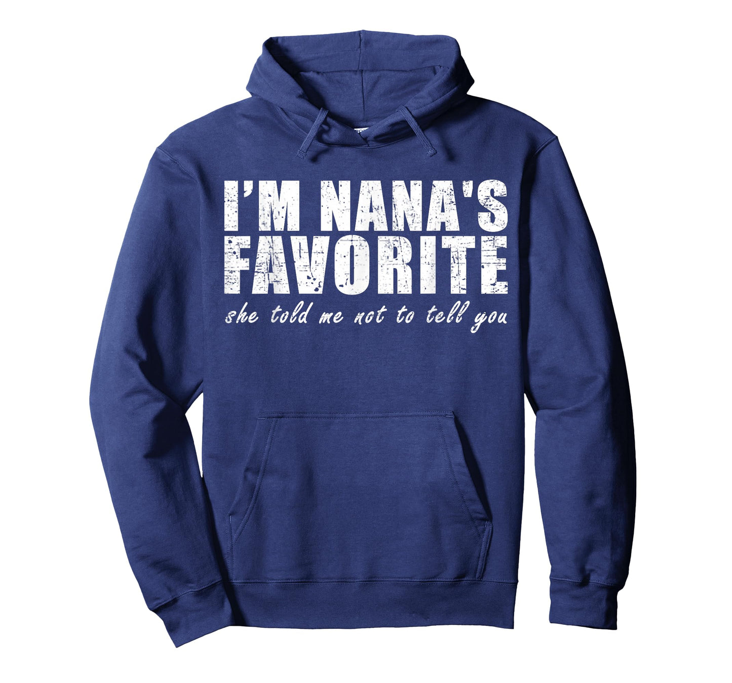 I'm Nana's Favorite She Told Me Not to Tell You Vintage T-Shirt