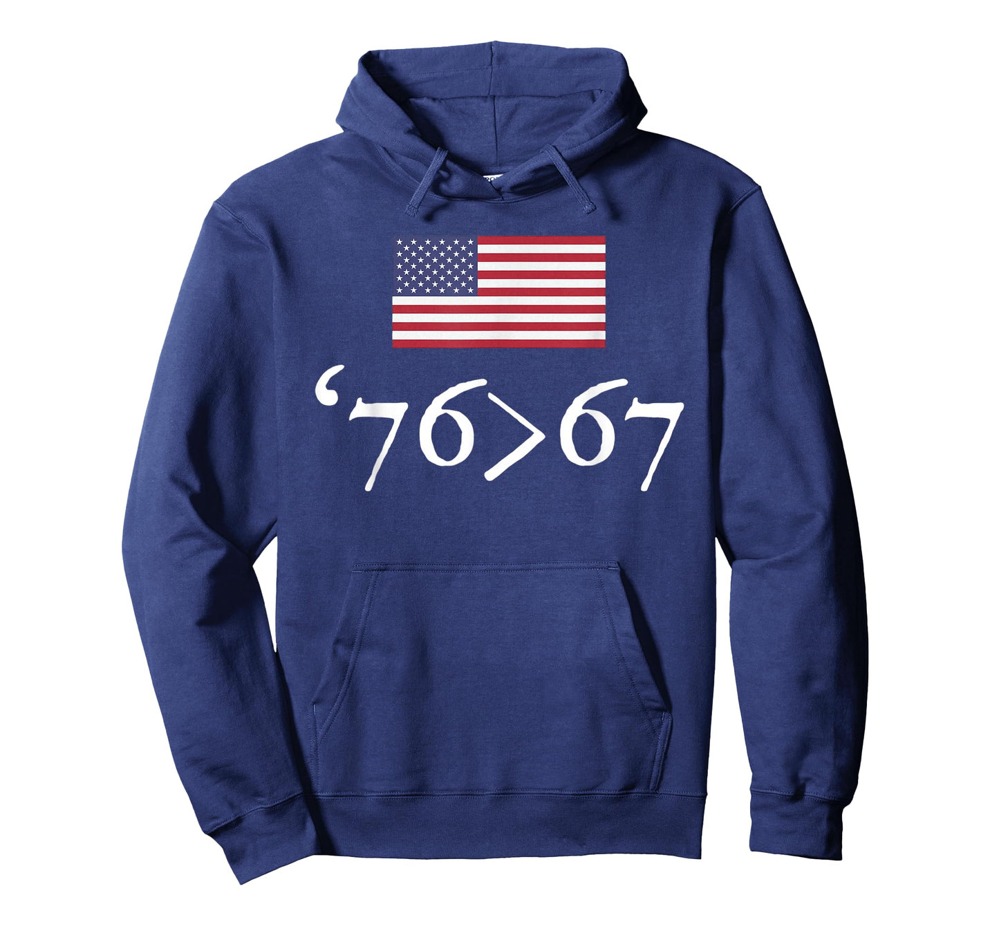 '76 > 67 US Flag Seventy Six Sixty Seven 6 7 Math Joke T-Shirt