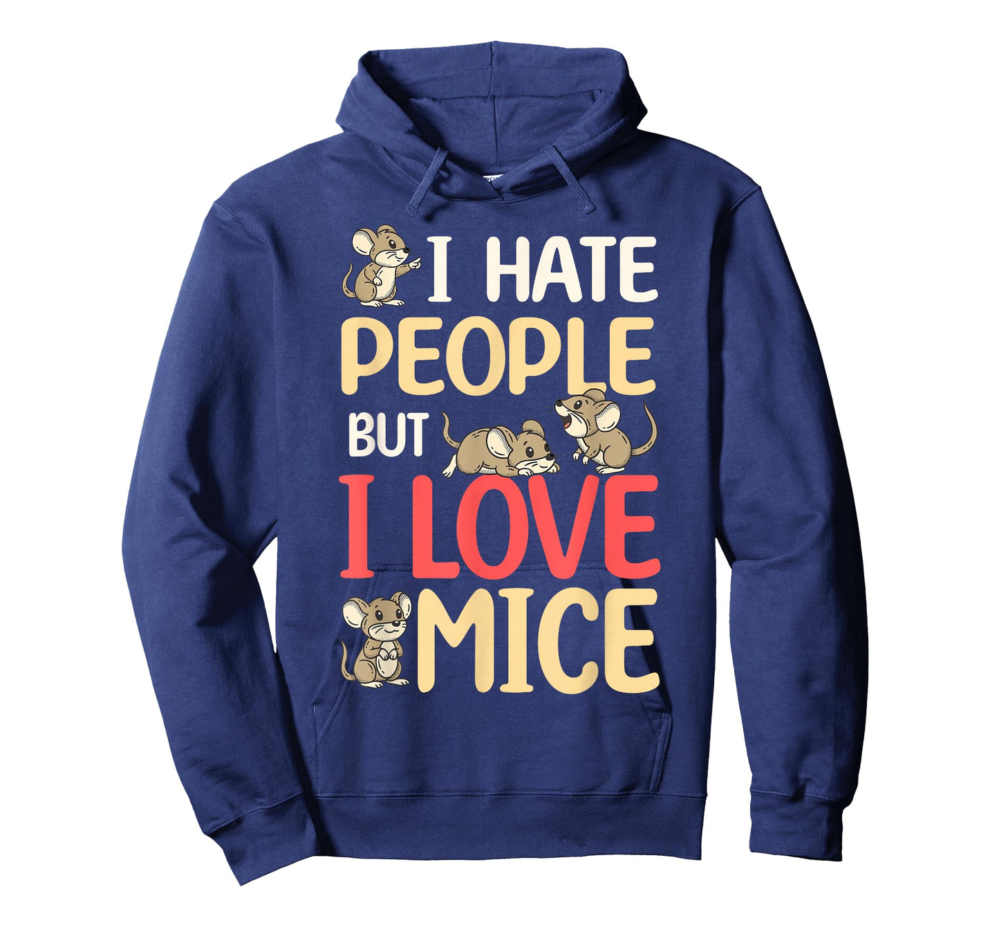 I Hate People But I Love Mice Funny Mouse Owner T-Shirt