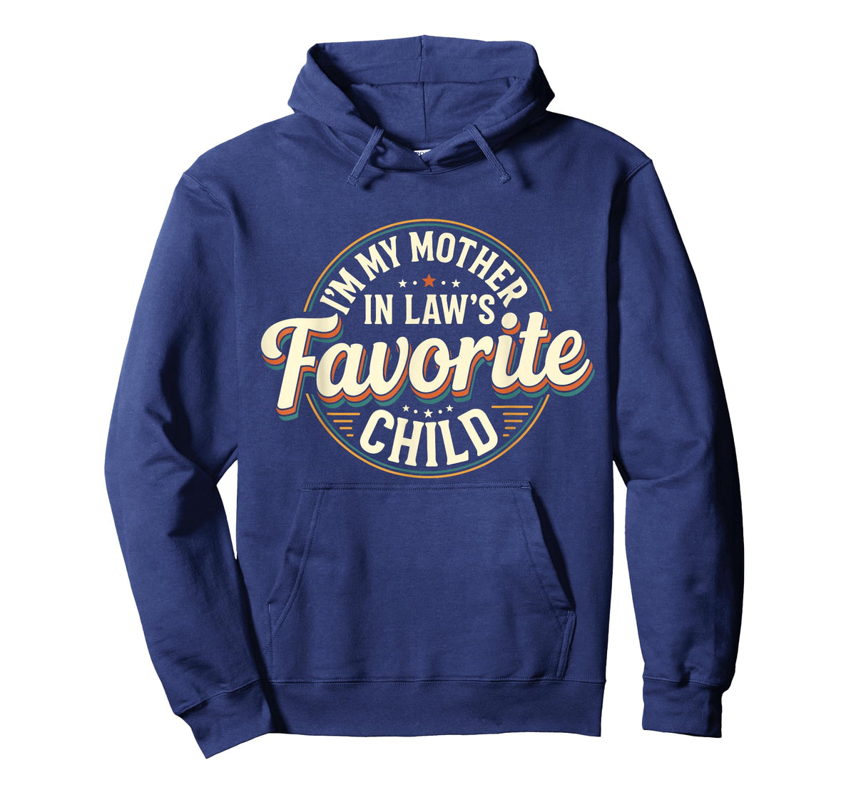 Vintage I'm My Mother in Law's Favorite Child Family Joke T-Shirt