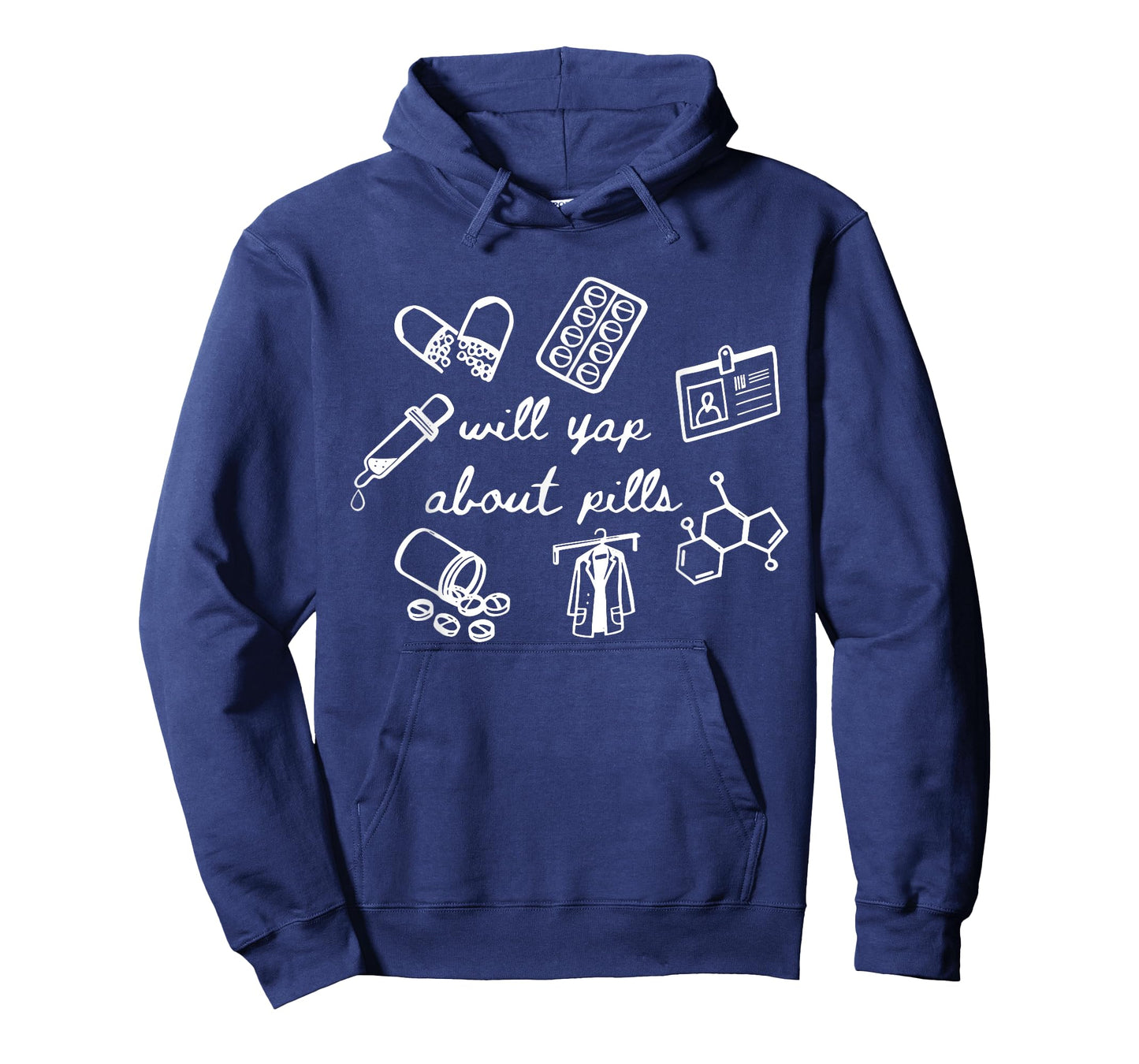 Will Yap About Pills Pharmacist Pharmacy Technician Student T-Shirt