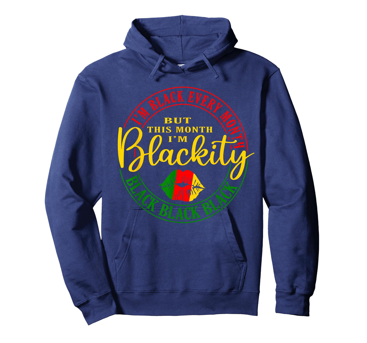 I Am Black Every Month But This Month I'm Blackity Black T-Shirt